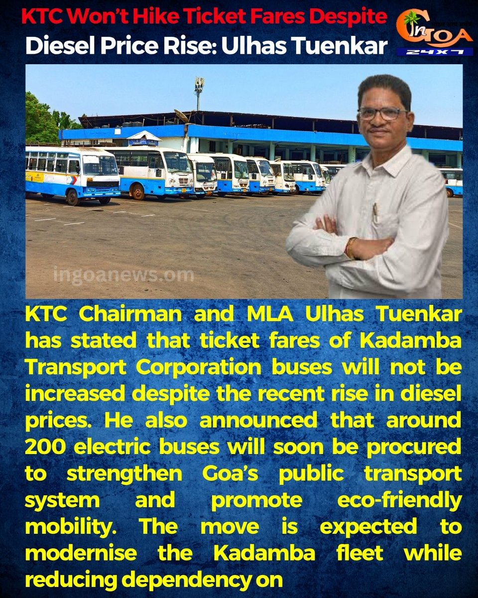 InGoa24x7's tweet photo. KTC Won’t Hike Ticket Fares Despite Diesel Price Rise: Ulhas Tuenkar
#KTC #UlhasTuenkar #ElectricBuses #GoaTransport #PublicTransport #GoaNews #EcoFriendly #BusFares #GoaUpdates #SustainableMobility https://t.co/mtrFDlifhT
