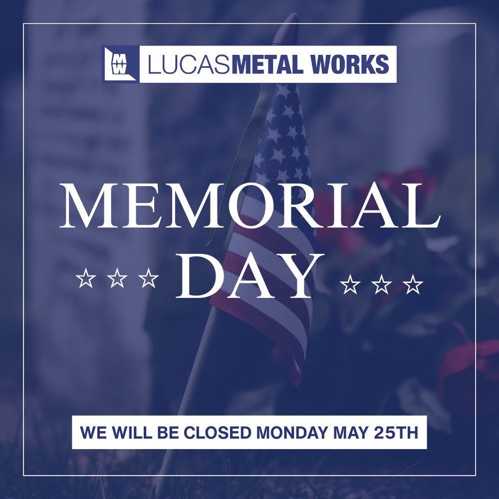 LucasMetalWorks's tweet photo. Honoring the courage and sacrifice of those who gave everything for our freedom. Wishing you a peaceful Memorial Day weekend. https://t.co/OYfKWT9EJM