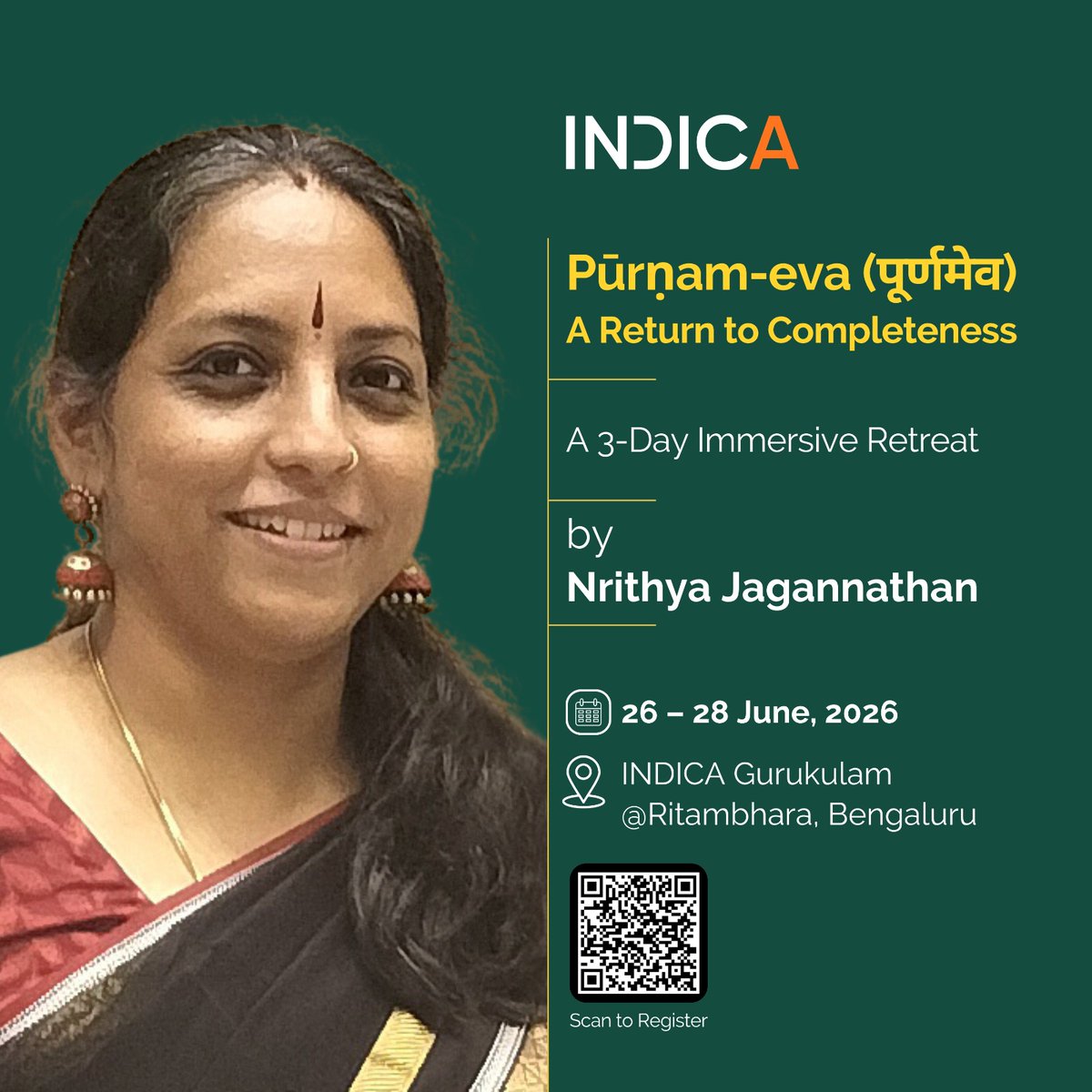 INDICAMYU's tweet photo. Pūrṇam-eva: A Return To Completeness
 
3-Day Immersive Retreat with Smt Nrithya Jagannathan. 

In this 3-day retreat explore pathways from outward achievement to inner wholeness. Through curated vignettes from the Upanishads, Bhagavadgita,Yoga Sutras..etc 

*Scan to register* https://t.co/eQ6fDWIbjB