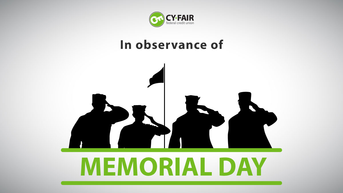 CyFairFCU's tweet photo. Cy-Fair FCU will be closed on Monday, May 25th, in observance of Memorial Day. Have a safe holiday weekend! https://t.co/naV7eOYsST