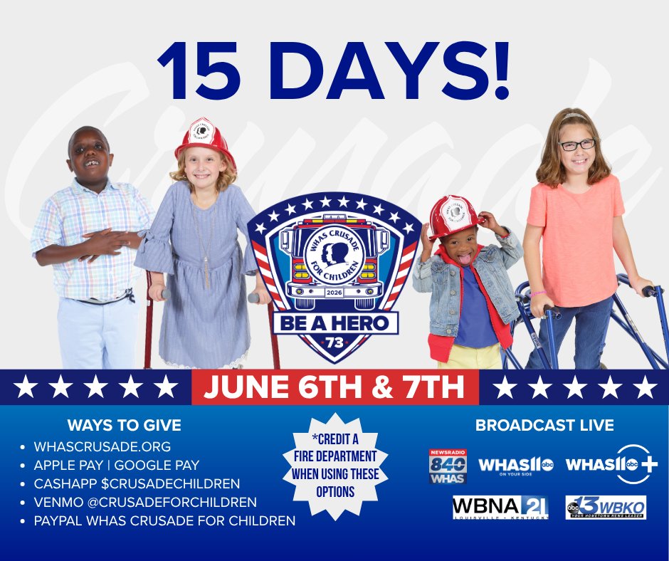 CrusadeChildren's tweet photo. 1⃣5⃣ DAYS till 73rd #WHASCrusade on @WHAS11 @840WHAS @WBNATV21 @wbkotv! Look for FIRE DEPTS out collecting 🚒 PLUS lots of ways to give including digital payment platforms. 

BE A HERO! CHANGE A CHILD'S LIFE. 100% for the kids! https://t.co/cgTy87xmrY https://t.co/EWFWhVE90l