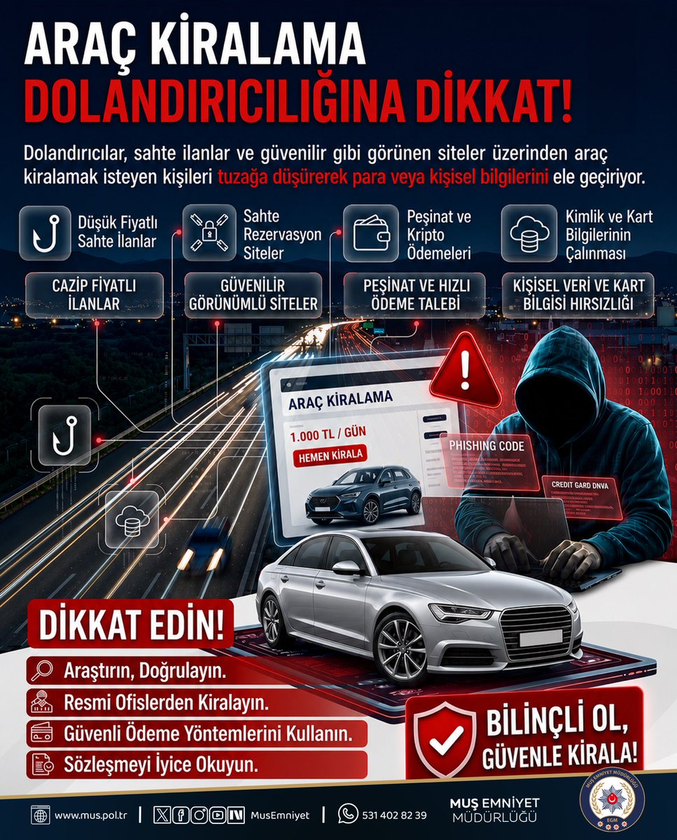 MusEmniyet's tweet photo. ⚠️ Sahte araç kiralama ilanlarına dikkat!
Düşük fiyat, sahte site ve kapora tuzaklarına karşı işletmeleri mutlaka doğrulayın. Ödemelerinizi yalnızca güvenilir kanallar üzerinden yapın.

#MuşEmniyet #GüvenliTatil https://t.co/bLIJEMJ0bv