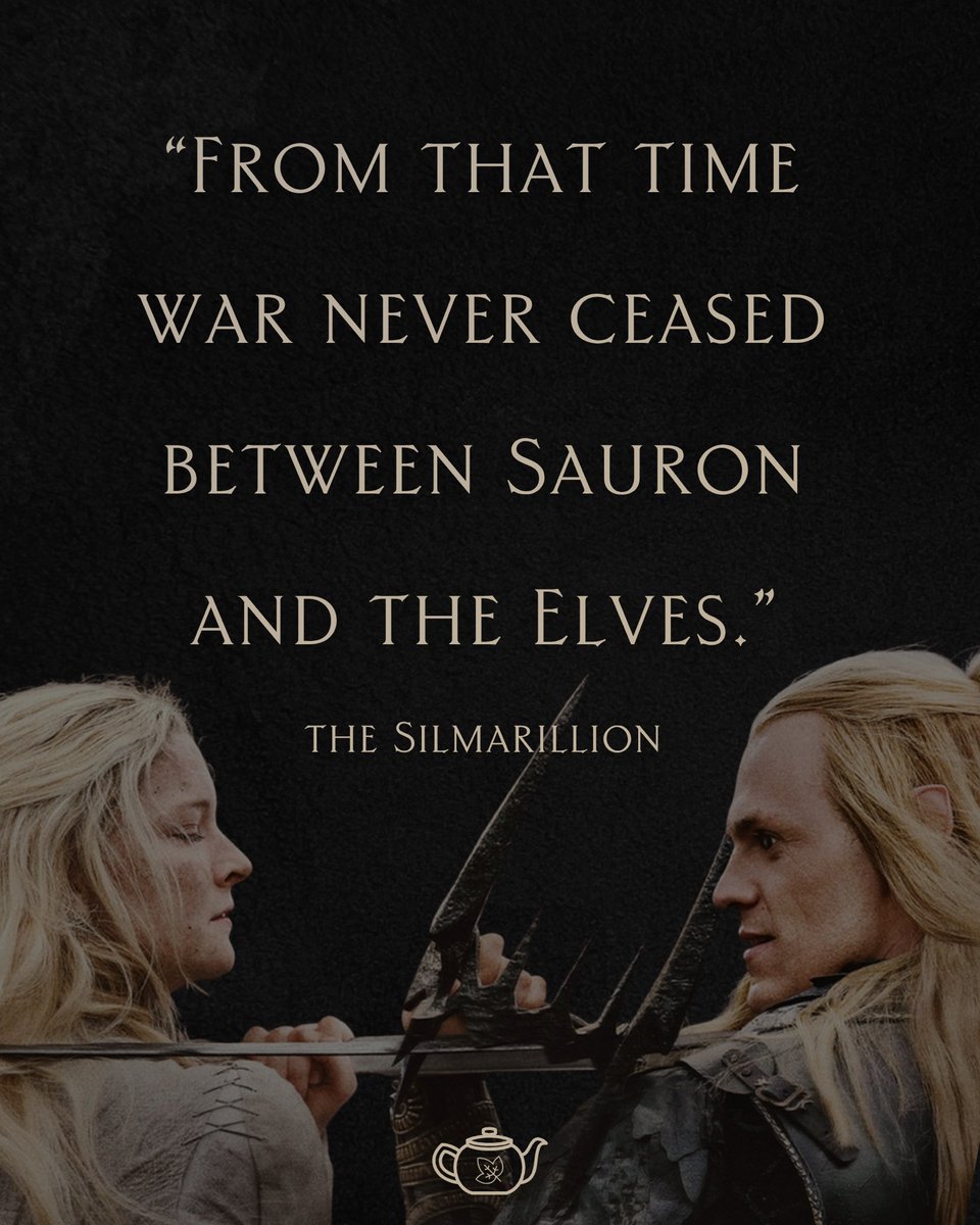 teawithtrop's tweet photo. “From that time war never ceased between Sauron and the Elves.” - The Silmarillion 

#TheRingsofPower https://t.co/ziDcxvpiqh
