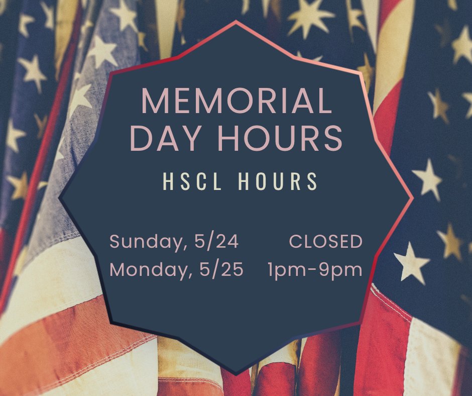 UFHSCL's tweet photo. In observance of Memorial Day, the HSCL will be closed on 5/24 and be open from 1pm-9pm on 5/25. We wish everyone a safe and restful holiday weekend. @uflib https://t.co/tvkoL7gmbk