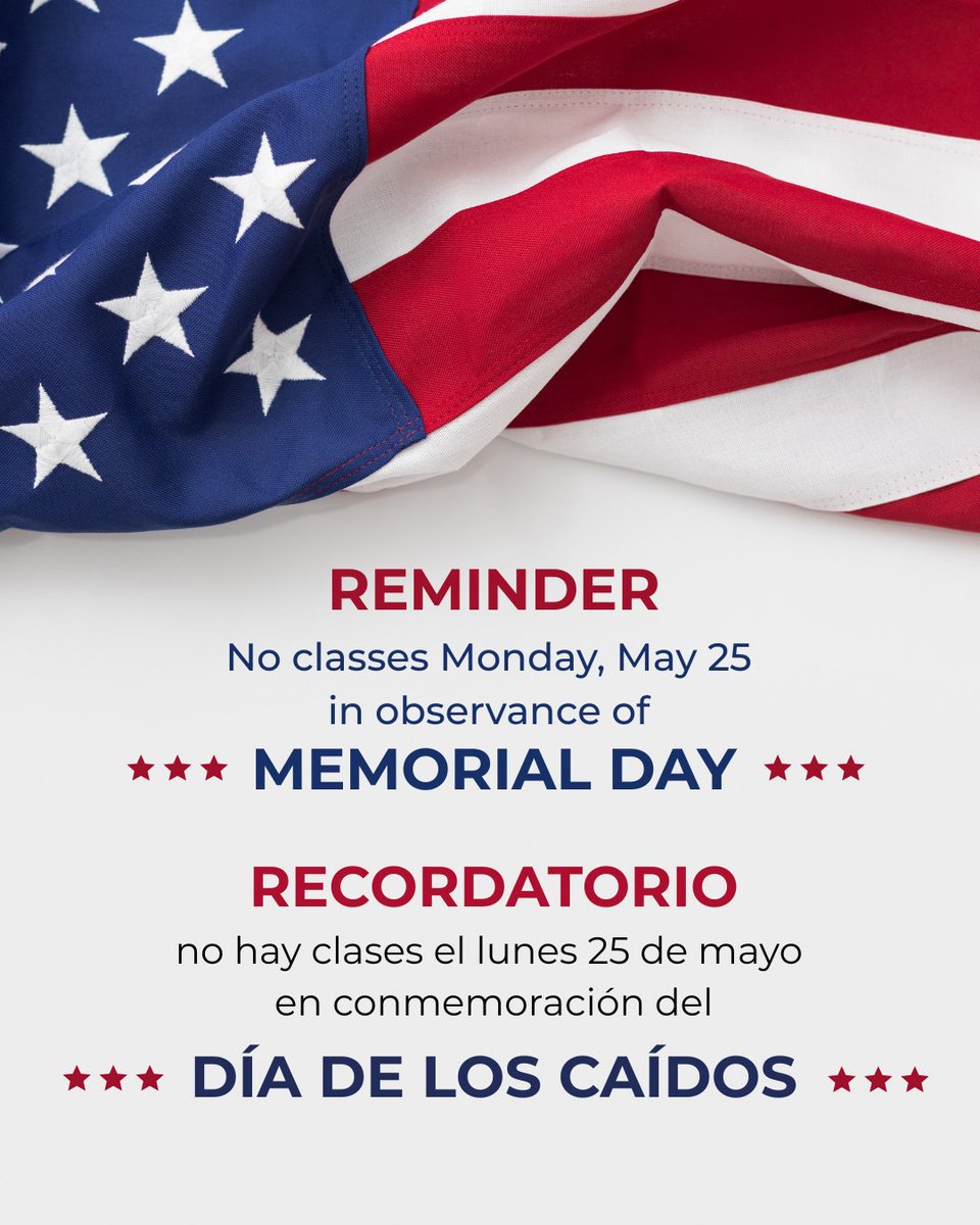 pvdschools's tweet photo. 📢 Reminder : No school on Monday, May 25 in observance of Memorial Day. District offices will also be closed.
----
📢 Recordatorio: No habrá clases el lunes 25 de mayo en conmemoración del Día de los Caídos. Las oficinas del distrito también permanecerán cerradas. https://t.co/E2qsagRAp5