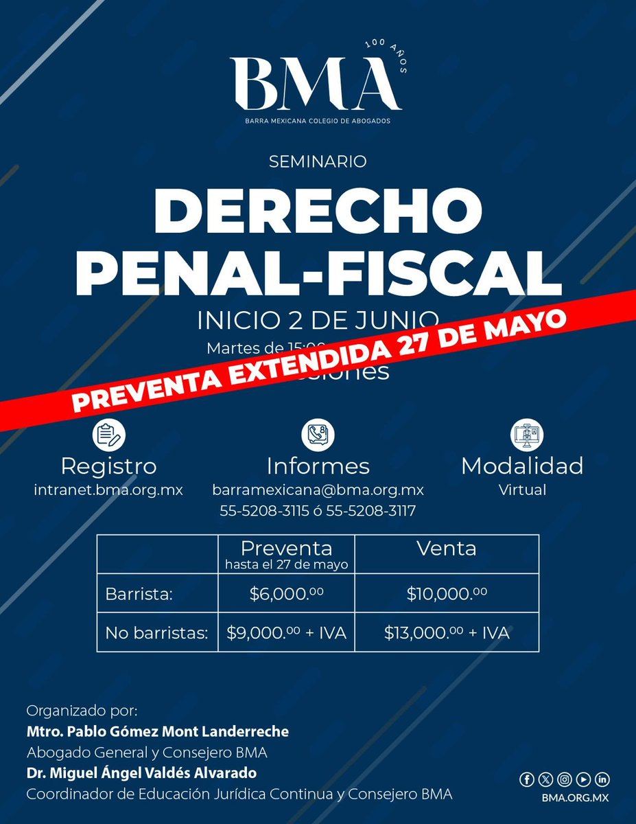 BMA_Abogados's tweet photo. Debido al éxito, extenderemos la preventa de nuestro Seminario de Derecho Penal-Fiscal hasta el 27 de mayo. 
No pierdas la oportunidad de aprender de los mejores. 
¡Inscríbete ya! https://t.co/7CNkVF4693