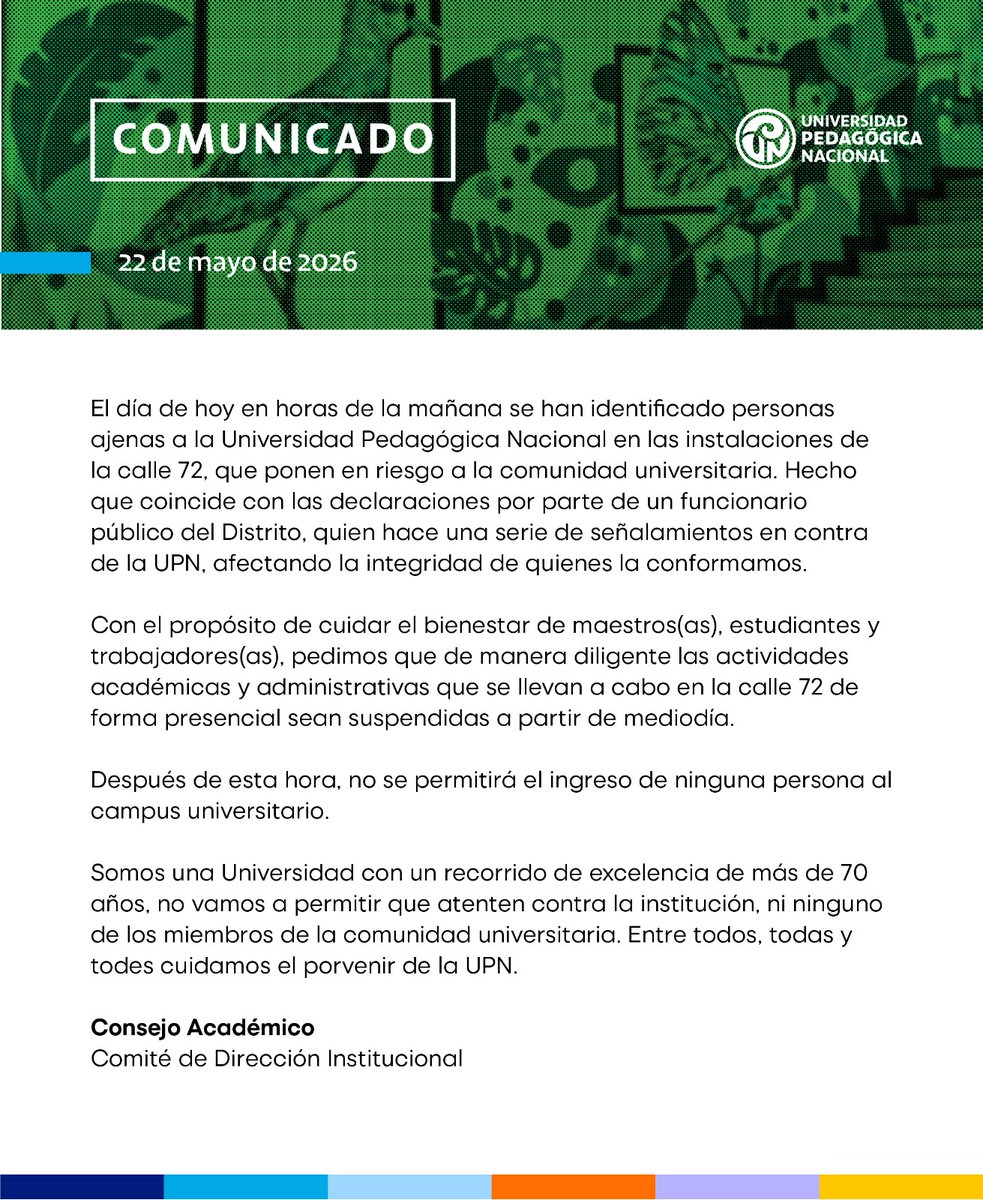 comunidadUPN's tweet photo. 🚨 ¡ATENCIÓN! Se informa que, para salvaguardar la integridad de la comunidad UPN ante situaciones de riesgo en la sede Calle 72, se suspenden las actividades presenciales (académicas y administrativas) hoy, 22 de mayo, a partir del mediodía. https://t.co/RmQDLMI58E