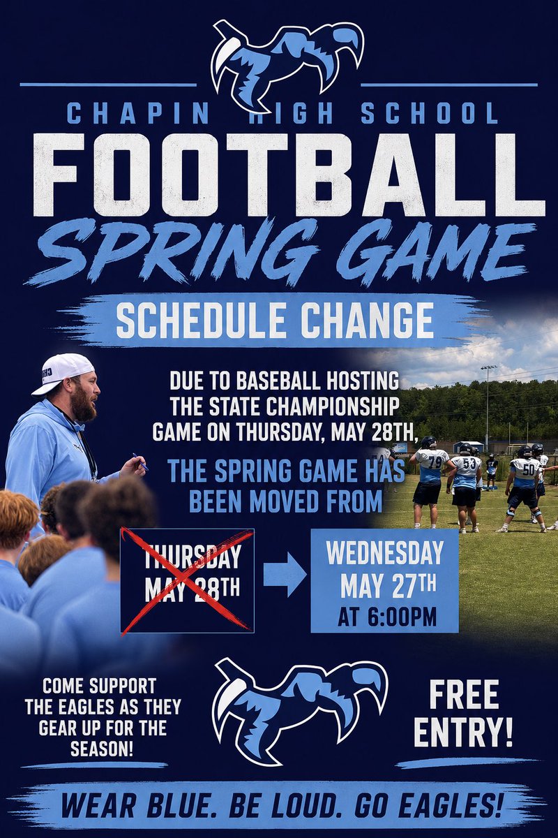 ChapinFB's tweet photo. Spring game will be moved to Wednesday May 27th at 6pm due to baseball hosting the state champion game! Rosters are set! Who will win!? https://t.co/qu7RvLBKr8