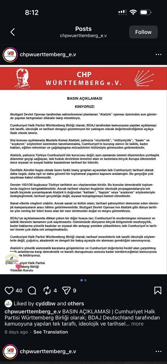 hermes_z's tweet photo. Stuttgart Devlet Operası'ndaki Atatürk karşıtı tartışmalar üzerine yayımlanan CHP Württemberg Birliği açıklaması olarak dolaşan belge, sözde "denge" adına Cumhuriyet'in temel tezlerini tartışmalı hale getiren bir metne dönüşmüş durumda.

Açıklamada "Dersim 1937/38 kuşkusuz Türkiye tarihinin acı olaylarından biridir" denmekle kalınmıyor.

Aynı metinde,
"Bu konular demokratik toplumlarda özgürce tartışılabilmelidir."
ifadeleriyle Cumhuriyet’in güvenlik politikaları da ideolojik saldırılara açık hale getiriliyor.

Cumhuriyet'in otoritesine silahlı başkaldırıların bugün hala romantize edilmeye çalışılması zaten başlı başına ciddi bir sorundur.

Daha da vahim olan ise, Atatürk'e yöneltilen "katliam", "faşizm" ve "soykırım" suçlamalarına cevap verilirken kullanılan dil son derece edilgen ve savunmacı.

Atatürk'e yönelik sistematik karalama kampanyalarına cevap verildiği iddia edilen bu açıklama, bu söylemlere alan açan gri bir dil üretmektedir.

Atatürk’ü savunmak adına yayımlanan bir metin, Türkiye karşıtı çevrelerin yıllardır dolaşıma soktuğu kavramları yeniden paketlememelidir.

Cumhuriyet'in kurucu iradesini savunmak ile Batı'daki ideolojik çevrelere sempatik görünmeye çalışmak aynı şey değildir.