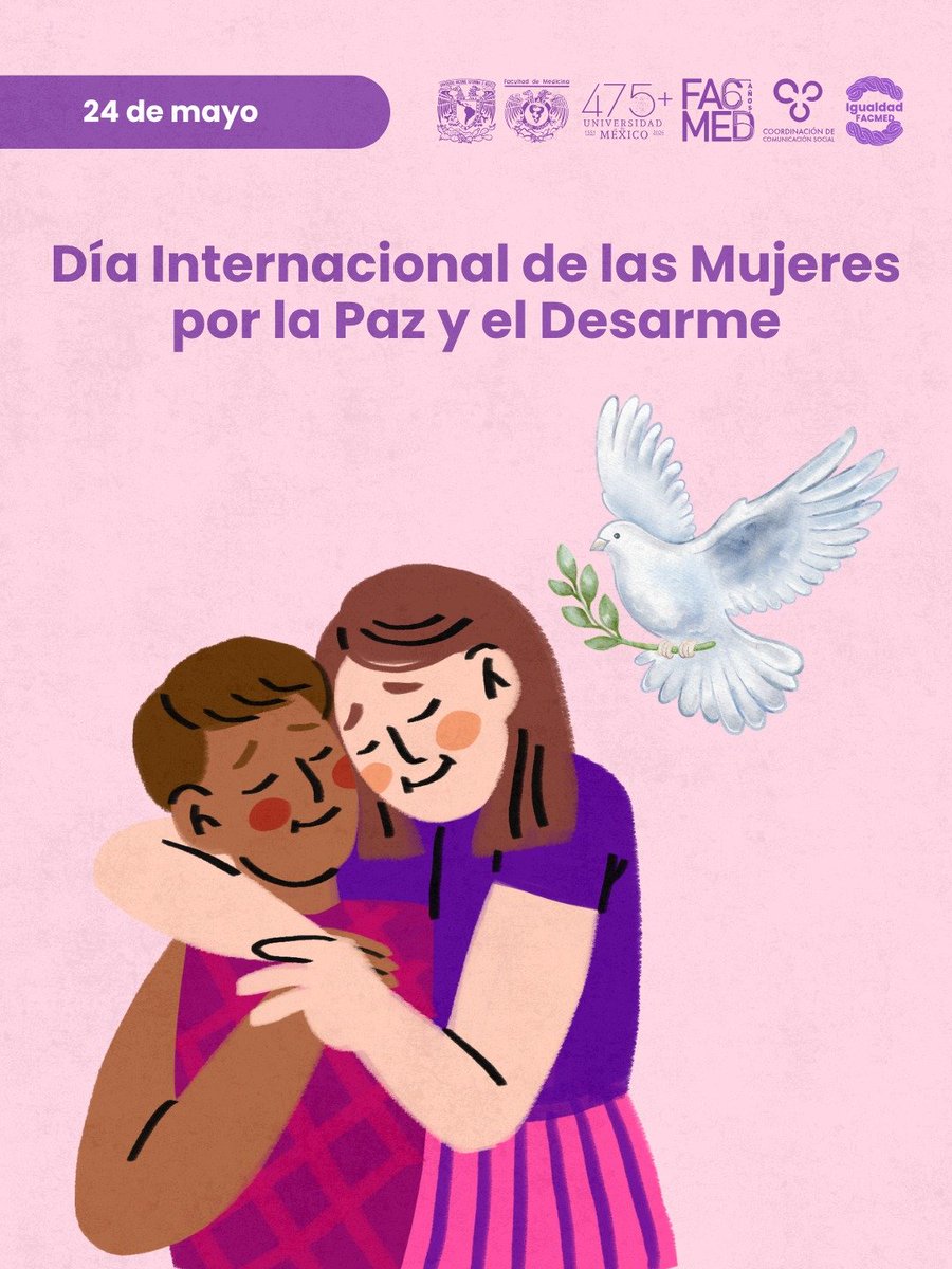 FacMedicinaUNAM's tweet photo. Día Internacional de las Mujeres por la Paz y el Desarme 🕊️✨ Una fecha para visibilizar el liderazgo, la resiliencia y el compromiso de las mujeres en los procesos de paz, la mediación comunitaria y el avance hacia un futuro libre de violencia 

#SomosFacMed https://t.co/uVDiRwLj9N