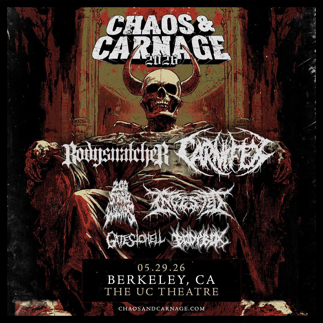 HARDTIMESSHOWS's tweet photo. ONE WEEK AWAY!!!

CHAOS &amp; CARNAGE 2026 TOUR
Friday May 29, 2026
BODYSNATCHER 
CARNIFEX
@200StabWounds 
INGESTED
GATES TO HELL
BODYBOX
@ THE UC THEATRE Berkeley, CA
https://t.co/HeKRVxRHKG https://t.co/9nOksKzuWM