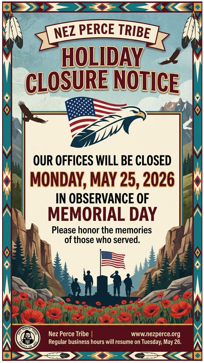 NPT1855's tweet photo. The Nez Perce Tribe offices will be closed on Monday, May 25, 2026, in observance of Memorial Day.
Regular business hours will resume on Tuesday, May 26, 2026. https://t.co/zFq55ov66V