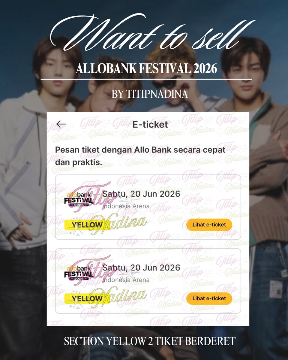titipnadina's tweet photo. ⊹ WTS ALLOBANK FESTIVAL 2026 ⊹

Yellow Section • 2 Tickets

IDR 1.100.000/tix

⟡ Fullpayment Only
⟡ COD Jabodetabek Only
⟡ Ada grup jastip 

⚠️Serious buyer only⚠️

please DM for details♡ https://t.co/nacMB0Dmb2