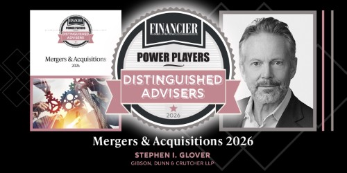 FWWMagazine's tweet photo. Congratulations to Stephen I. Glover of Gibson, Dunn &amp; Crutcher LLP, recognised as a Distinguished Adviser in our M&amp;A Power Players report https://t.co/rw5o4vxGyy https://t.co/Eif8ecF1aZ