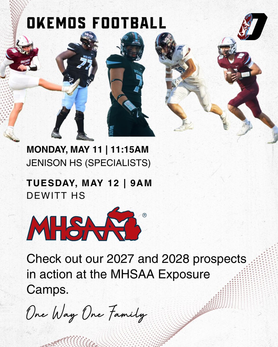 EScottEmuakpor1's tweet photo. A handful of our @OkemosWolvesFB athletes will be active this week at the @MHSAA Exposure Camps! Great opportunity to evaluate and recruit our guys!

#1W1F https://t.co/pTRWCvtLxk