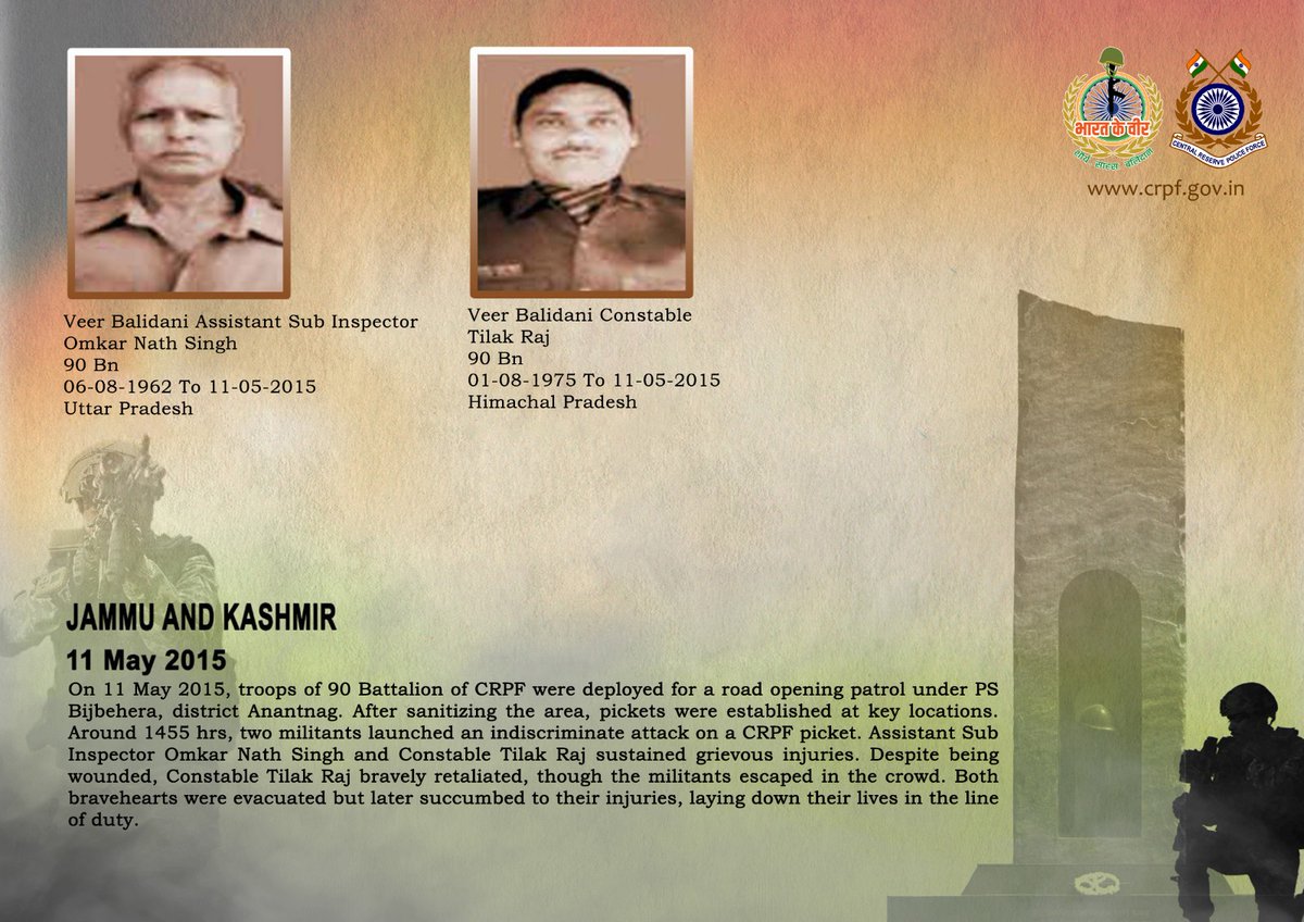 crpfindia's tweet photo. DG and all Ranks of #CRPF pay solemn tribute to two valiant troopers of 90 Bn, who made the supreme sacrifice after being seriously injured in a cowardly attack by militants in Anantnag district, J&K on 11 May 2015. #CRPF salutes the bravehearts and pledges never to let their sacrifice go in vain.

#LestWeForget 
🇮🇳#Bharat_Ke_Veer🇮🇳