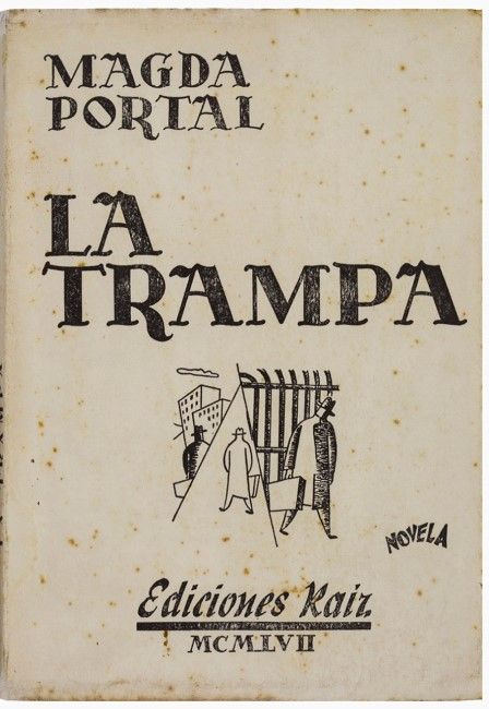 cviguria's tweet photo. Por acá pueden leer La trampa de Magda Portal, cortesía de la BNP. 
Miren la bonita edición que es. Es digitalizada de la primera edición. 
Recomendada. 

El libro es de 1956 con mañas políticas peruanas que se sienten vigentes.

(Me gusta que en momentos oscuros, Portal le mete su feeling al mar, que tanto le apasionaba). 

https://t.co/LsKyg5oSUJ