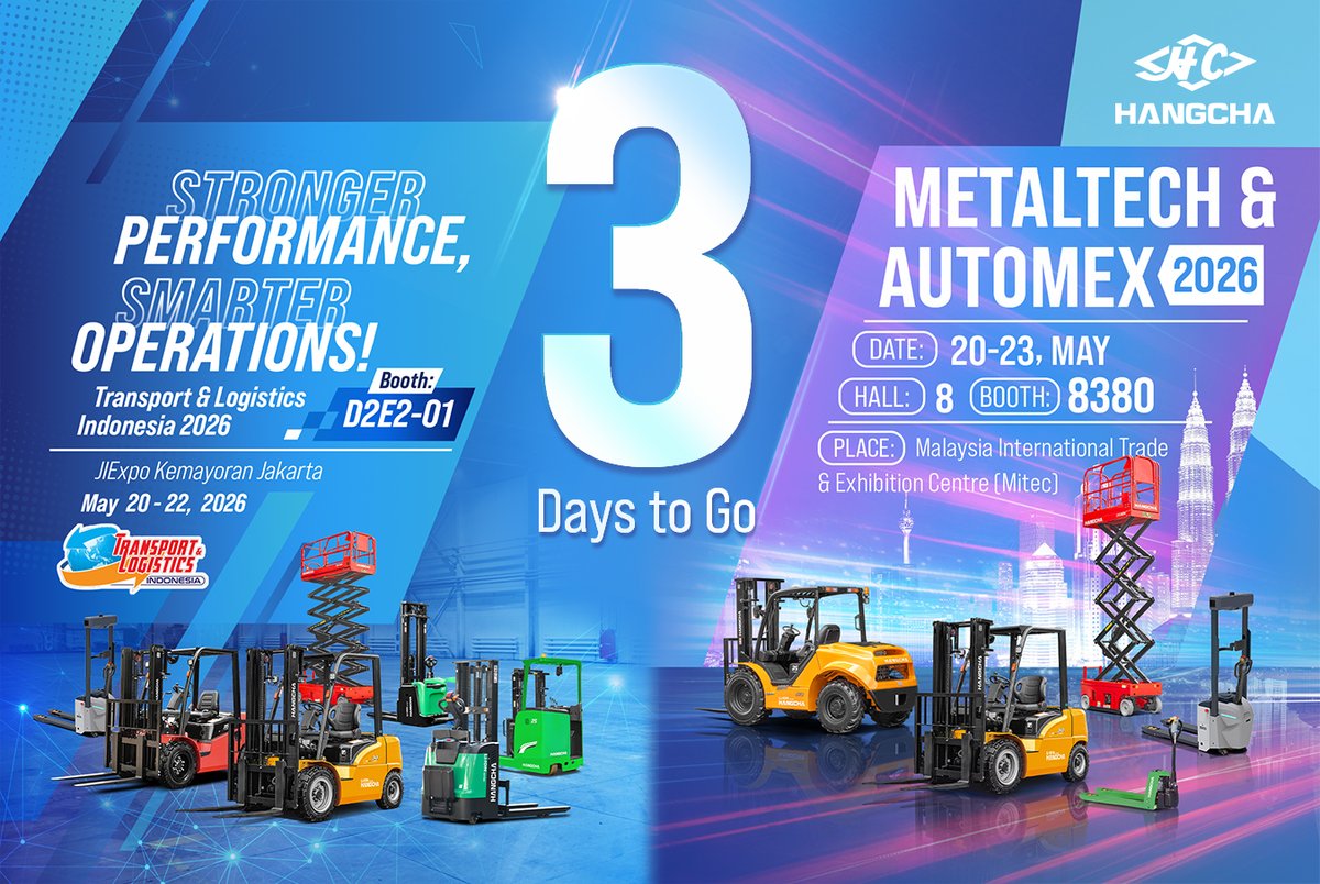 Hangcha_HC's tweet photo. 3 Days to Go | Southeast Asia, Say Hello to Hangcha
📌 Transport &amp; Logistics Indonesia 2026
📅 May 20-22
⭕️JIExpo Kemayoran, Jakarta
▶️ Booth D2E2 - 01
📌 Metaltech &amp; Automex 2026
📅 May 20-23
⭕️ MITEC, Kuala Lumpur
▶️ Hall 8, 8380 https://t.co/3K6AsAm7Vi