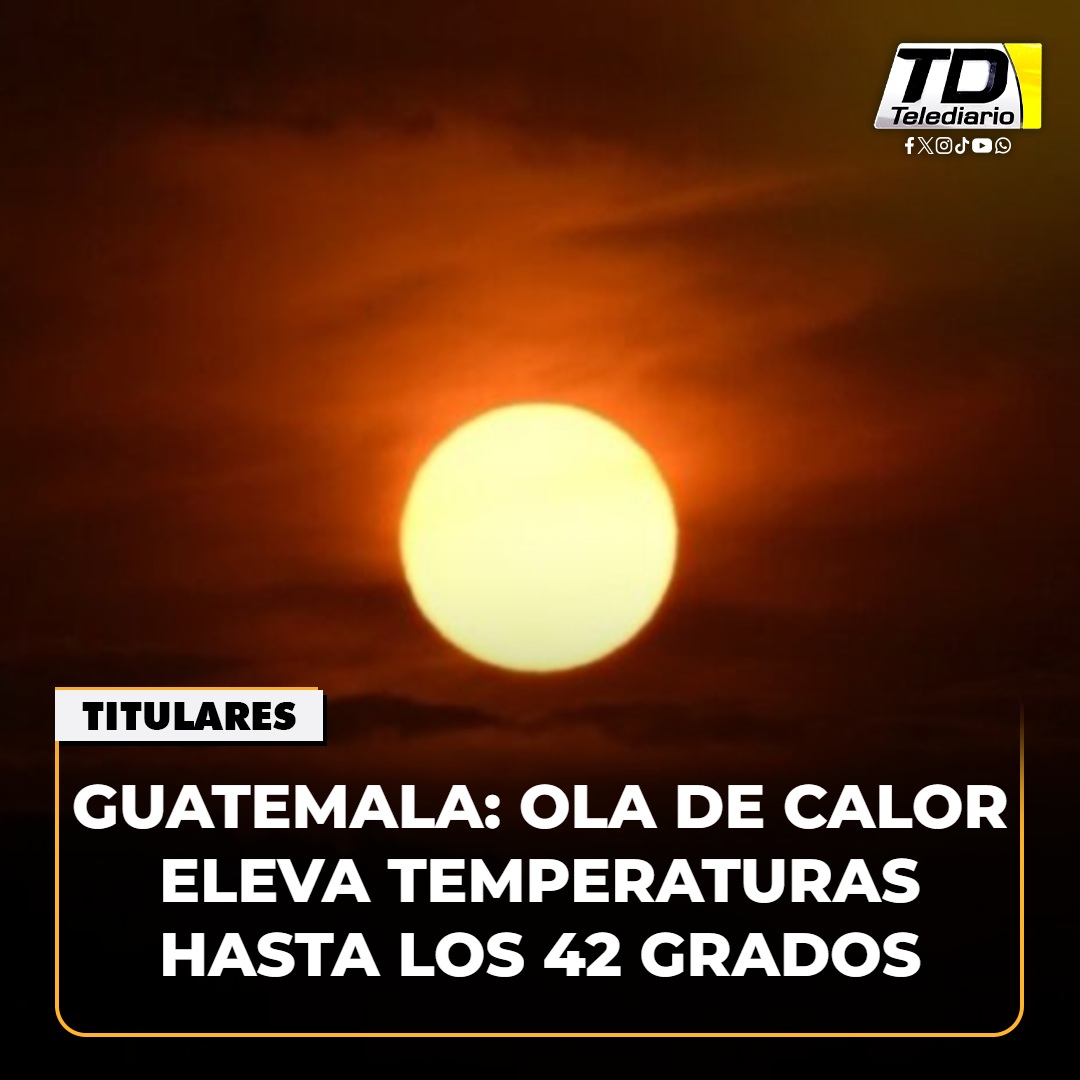 TelediarioGT's tweet photo. #Guatemala: Ola de #calor eleva #temperaturas hasta los 42 #grados ➡️ https://t.co/PK4lUqbeRh https://t.co/Jxjzl7oxqi