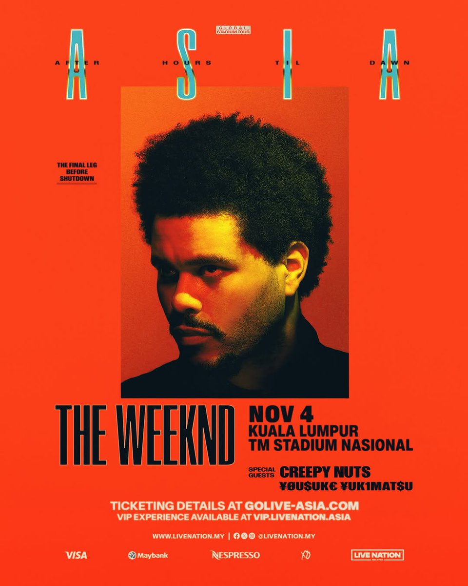 xallehrazax's tweet photo. THE WEEKND : AFTER HOURS TIL DAWN ASIA TOUR

🗓️ 4 November 2026
📍 Kuala Lumpur TM Stadium Nasional

Spcial guest : Creepy Nuts, Yousuke Yukimatsu

🔗 https://t.co/DxnAnMtZSF
⚠️ Tickets available on 21 May 2026 (11AM) https://t.co/E3NmTAJaWd