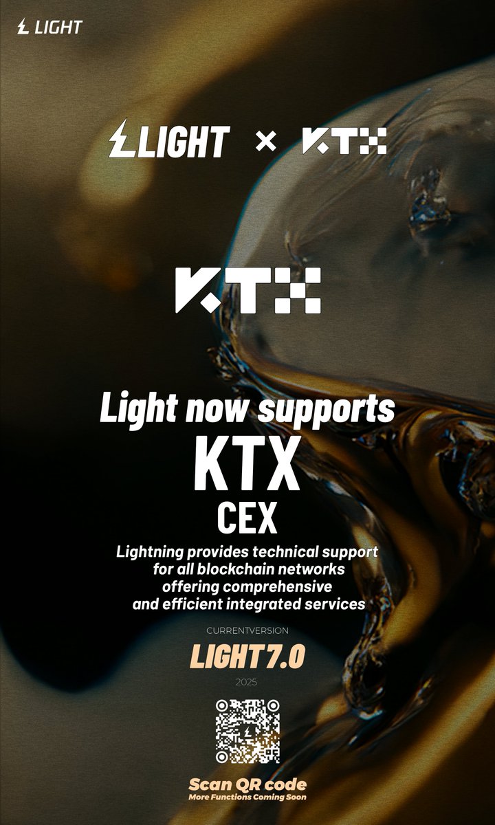 lightningMMbot's tweet photo. ⚡️ LIGHT × KTX
Lightning now supports the KTX exchange.
Powered by multi-chain technology to deliver a more efficient and stable trading experience.
LIGHT 7.0 continues to evolve 🚀
🔗https://t.co/NWwOZSwHmR https://t.co/pc57QwCTvu