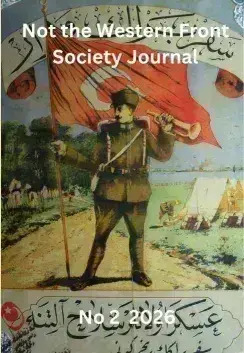 NTWFSocitey's tweet photo. ssue 2 of the Not The Western Front Society Journal is now available. Articles include The Siege of Tsing-Tao, Part 2, An Armoured Car Experience, In German East Africa The Devil My Friend.
All this for just £7.50 a year you can sign up  at  https://t.co/01yl3QnJeT https://t.co/QHXaqgHPgv