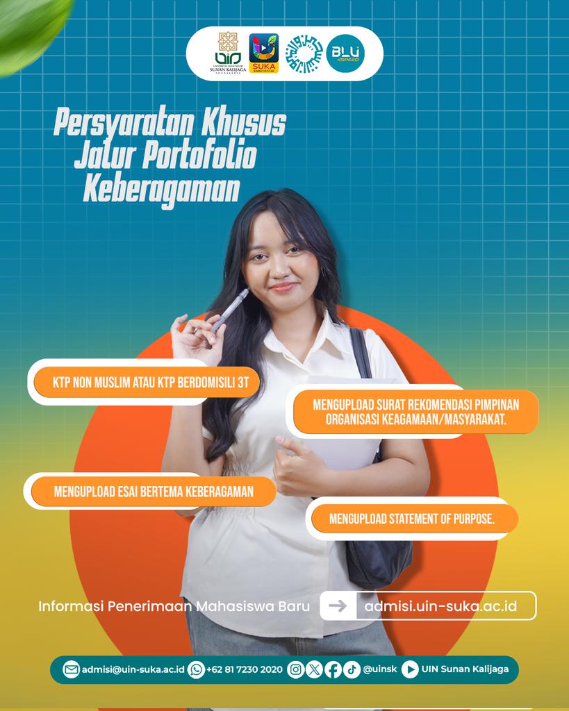 UINSK's tweet photo. Kamu non muslim atau berasal dari wilayah 3T (Tertinggal, Terdepan, dan Terluar)? 

Saatnya raih kesempatan kuliah impian melalui Jalur Portofolio Keberagaman UIN Sunan Kalijaga! Btw, jalur ini tanpa tes lo. Only wawancara ajaaa! https://t.co/iztil8fefF
