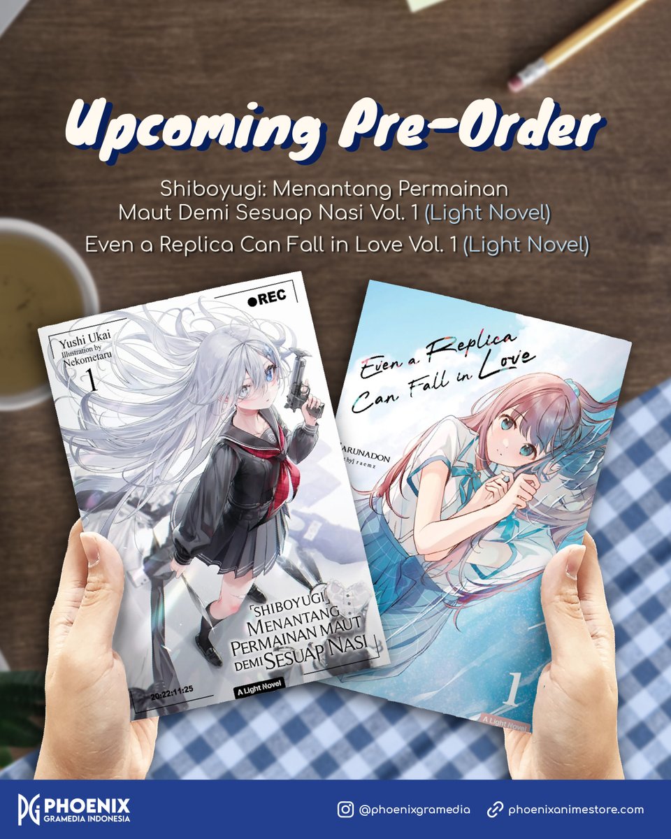 UPCOMING PRE-ORDER!

Sudah siap menjemput special set light novel terbaru dari PGI!? Jangan lewatkan kesempatan untuk ikutan Pre-Order LN Even a Replica Can Fall in Love Vol. 1 dan SHIBOYUGI: Menantang Permainan Maut Demi Sesuap Nasi Vol. 1!

Stay tuned dan follow Instagram kami