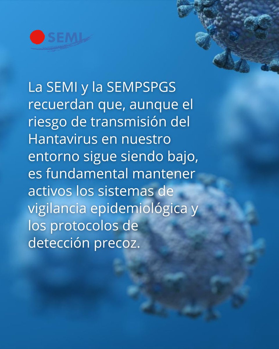 Sociedad_SEMI's tweet photo. 🦠 La SEMI y la SEMPSPGS recuerdan que, aunque el riesgo de transmisión del #Hantavirus en nuestro entorno sigue siendo bajo, es fundamental mantener activos los sistemas de vigilancia epidemiológica y los protocolos de detección precoz.

El documento conjunto insiste en la importancia de identificar antecedentes de exposición, viajes y síntomas compatibles para activar de forma rápida las medidas asistenciales y de Salud Pública necesarias.

🔗 Posicionamiento completo: https://t.co/HrmeFY4inb

#Hantavirus #SaludPública #VigilanciaEpidemiológica #SEMI #SEMPSPGS #MedicinaInterna