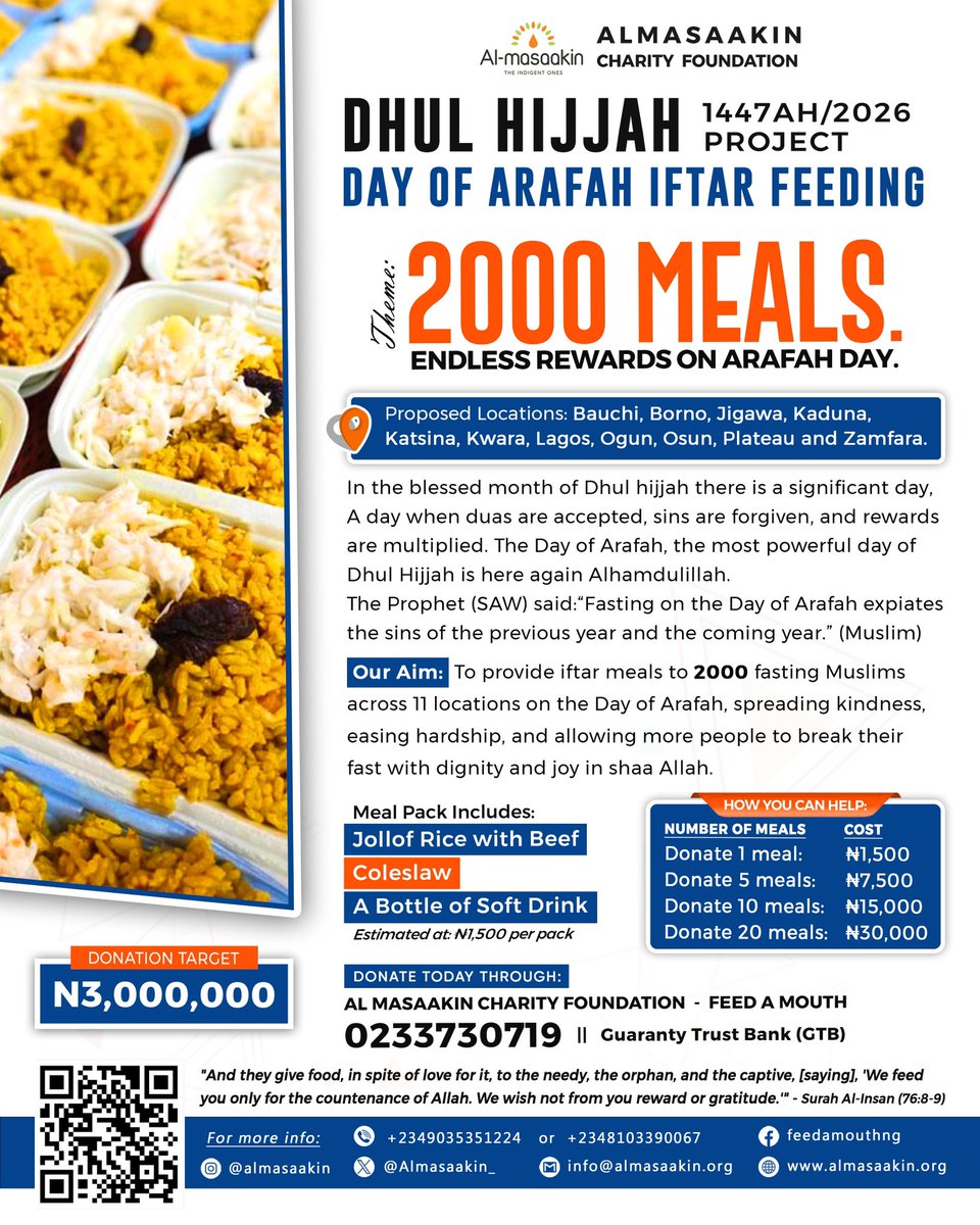 Almasaakin_'s tweet photo. Support Two Special Projects This Dhul Hijjah 1447AH / 2026 with Almasaakin Charity Foundation

As the blessed days of Dhul Hijjah draw near, we invite you to take part in acts of charity that bring hope and relief to those in need by supporting one or more of our ongoing projects:

Day of Arafah Iftar Feeding (9th Dhul Hijjah):
Help provide nourishing meals for fasting Muslims on one of the most sacred days of the year.

Dhul Hijjah Water Project:
Support the provision of clean and sustainable water to underserved communities.

Every donation, no matter how small, contributes towards a lasting impact. May Allah reward you abundantly and accept it as an act of ibadah.

For enquiries:
Contact: +2349035351224
Twitter: @almasaakin_
Instagram: @almasaakin @feedamouth
E-mail: info@almasaakin.org Website: https://t.co/r0YiptjNbR