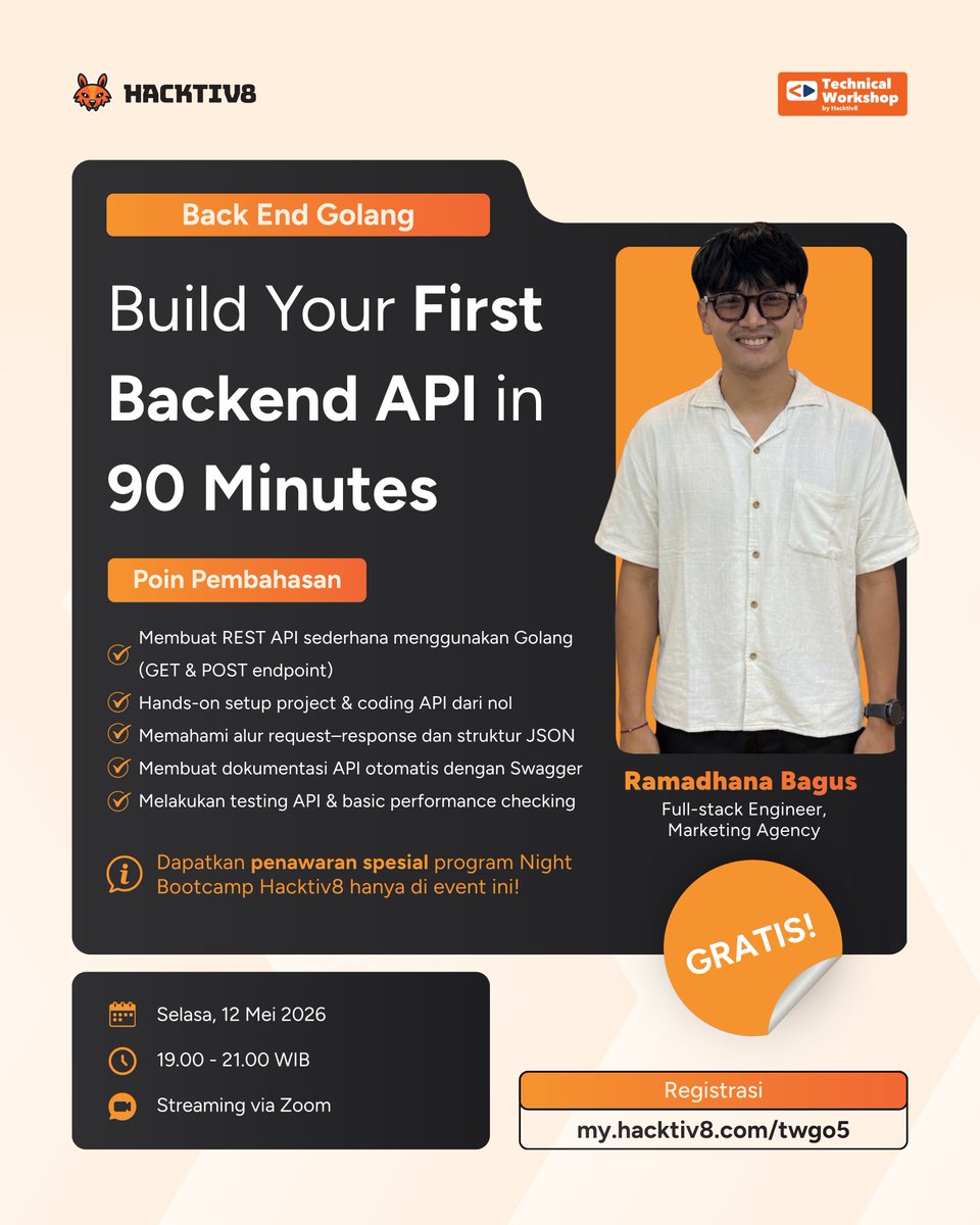 hacktiv8id's tweet photo. "Backend itu susah buat pemula",yakin?

Di workshop ini kamu bakal belajar bikin backend API sederhana pakai Golang langsung dari nol, mulai dari setup project, bikin endpoint, sampai testing API!

🗓 12 Mei 2026
⏰ 19.00 – 21.00 WIB
💻 Zoom

Daftar  https://t.co/FrHzyb3KOY https://t.co/l2ZG0TcAhi