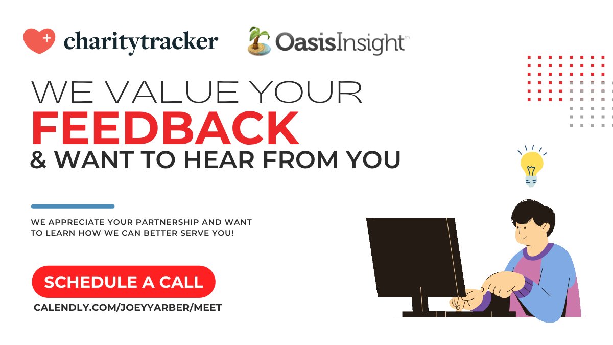 CharityTracker's tweet photo. Attention CharityTracker &amp; Oasis Insight Networks: Your partnership is invaluable to us! We'd love the opportunity to visit with you so we can learn how to better serve you, your needs, and help you meet your goals. 
https://t.co/xcizS4CBSL https://t.co/1fkYXq9NLw