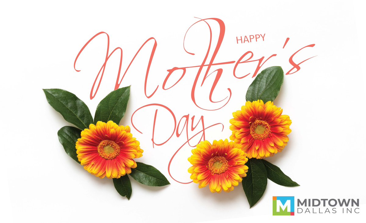 MidtownDallas's tweet photo. Happy Mother’s Day from @MidtownDallas! https://t.co/HvA7fjRk2r