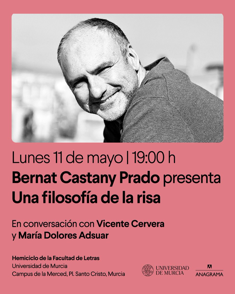 LetrasUMU's tweet photo. 📌 Presentación del libro Una filosofía de la risa, de Bernat Castany

📅Fecha y lugar: lunes 11 de mayo, 19 h. Hemiciclo de la Facultad de Letras. https://t.co/Yw8POcghfH
