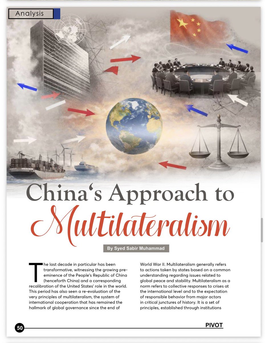 Pivot_ISSI's tweet photo. Syed Sabir Muhammad assesses China’s approach to multilateralism within a transforming geopolitical landscape, emphasizing institutional cooperation, collective security, and the pursuit of sustainable global governance. https://t.co/v86YbUu8Ia