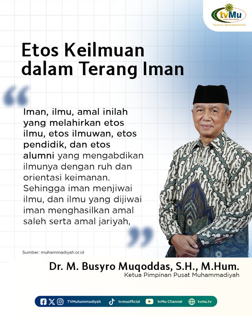 TVMuhammadiyah's tweet photo. Muhammadiyah telah terangkum slogan “Iman, Ilmu, Amal”. Ketiganya merupakan fondasi lahirnya etos keilmuan dan pengabdian dalam pendidikan Muhammadiyah.
#Pondasi
#Etos
#Kader
#Muhammadiyah
#tvMuhammadiyah https://t.co/Snxm0hMzg5