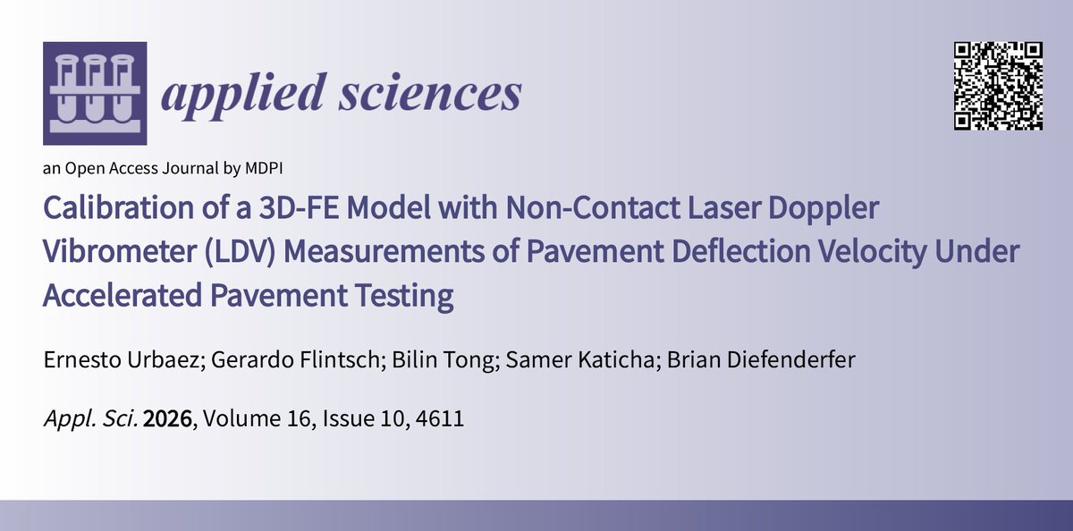 QinSonya's tweet photo. 📢 Read our recent publication in the Section "#Transportation and Future Mobility" in @Applsci 
🔗 https://t.co/pjsH9W91sj

🔗 https://t.co/dtcYfNhuxv
🏫 @virginia_tech 
@vadotcareers 

#acceleratedtesting #pavement #TSDDs #deflectionvelocities #LDVs #Abaqus https://t.co/aHxJe6N5bq