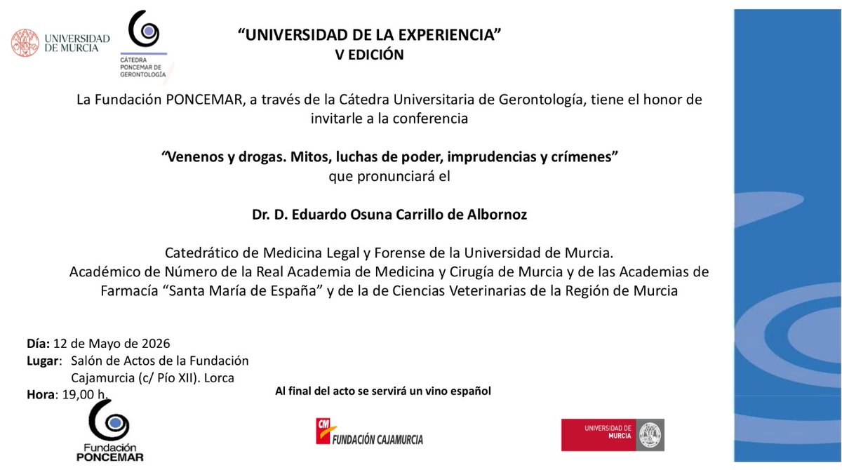 CatedraPoncemar's tweet photo. Mañana martes 12 de mayo a las 19:00h 🕖 en el Aula de Cultura Cajamurcia, Calle Pio XII, Lorca, tendrá lugar la ponencia "Venenos y drogas. Mitos, luchas de poder, imprudencias y crímenes” a cargo del Dr. D. Eduardo Osuna Carrillo de Albornoz ¡Os esperamos!👏🏻 https://t.co/PXmlbXfbS6