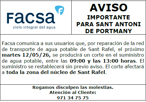 Facsa_es's tweet photo. ⚠️ AVISO #SantAntonidePortmany: mañana 12/05 se producirá una interrupción del suministro de agua potable debido a trabajos de mejora en la red. Disculpen las molestias. #Facsa
@sant_antoni https://t.co/u1n33SzAXe