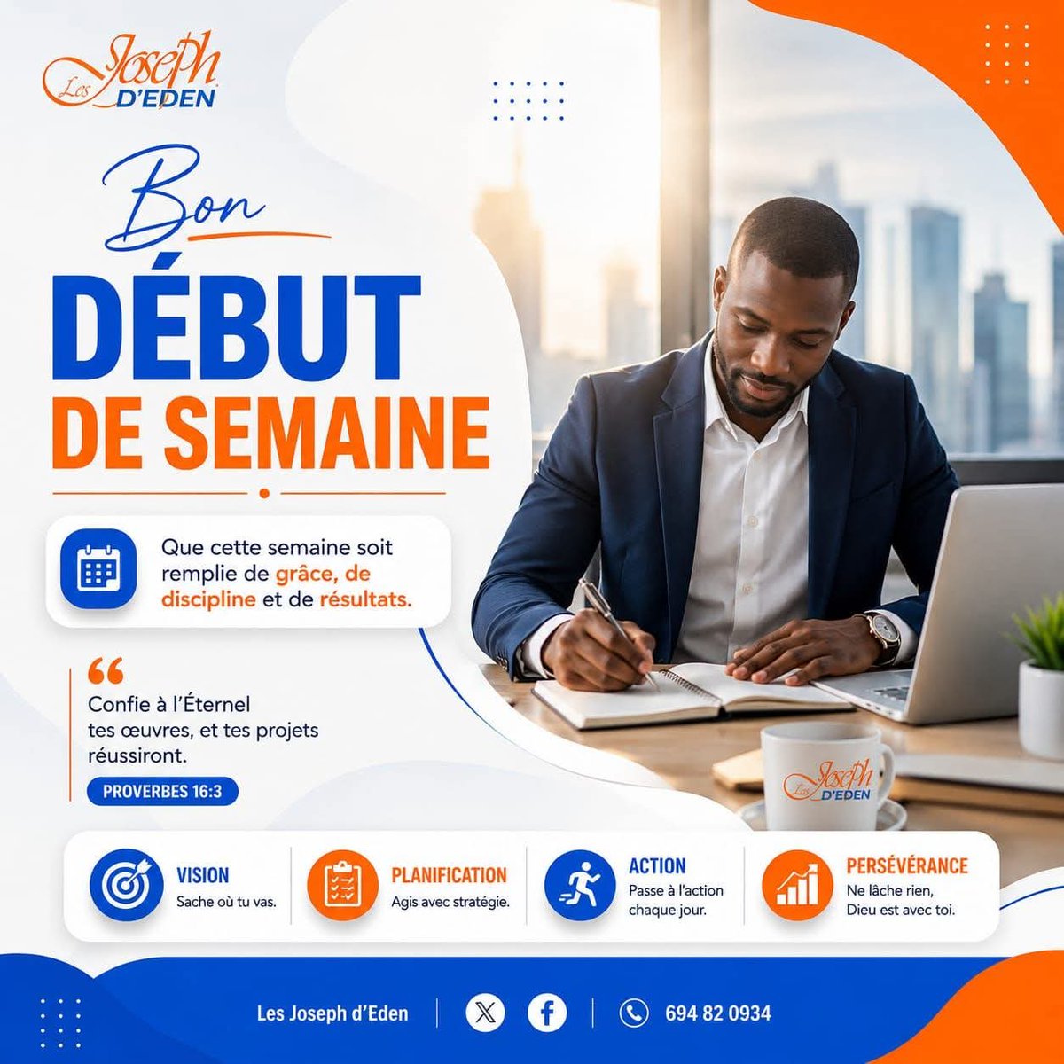 eden_lesJoseph's tweet photo. 🟠 𝗕𝗼𝗻 𝗱𝗲́𝗯𝘂𝘁 𝗱𝗲 𝘀𝗲𝗺𝗮𝗶𝗻𝗲  
Chez Les Joseph d’Eden, nous croyons que la discipline, l’action et la persévérance finissent toujours par produire des résultats. Alors cette semaine, ne travaille pas seulement dur… travaille avec vision.

Excellente semaine à tous https://t.co/GRYEFONLlX