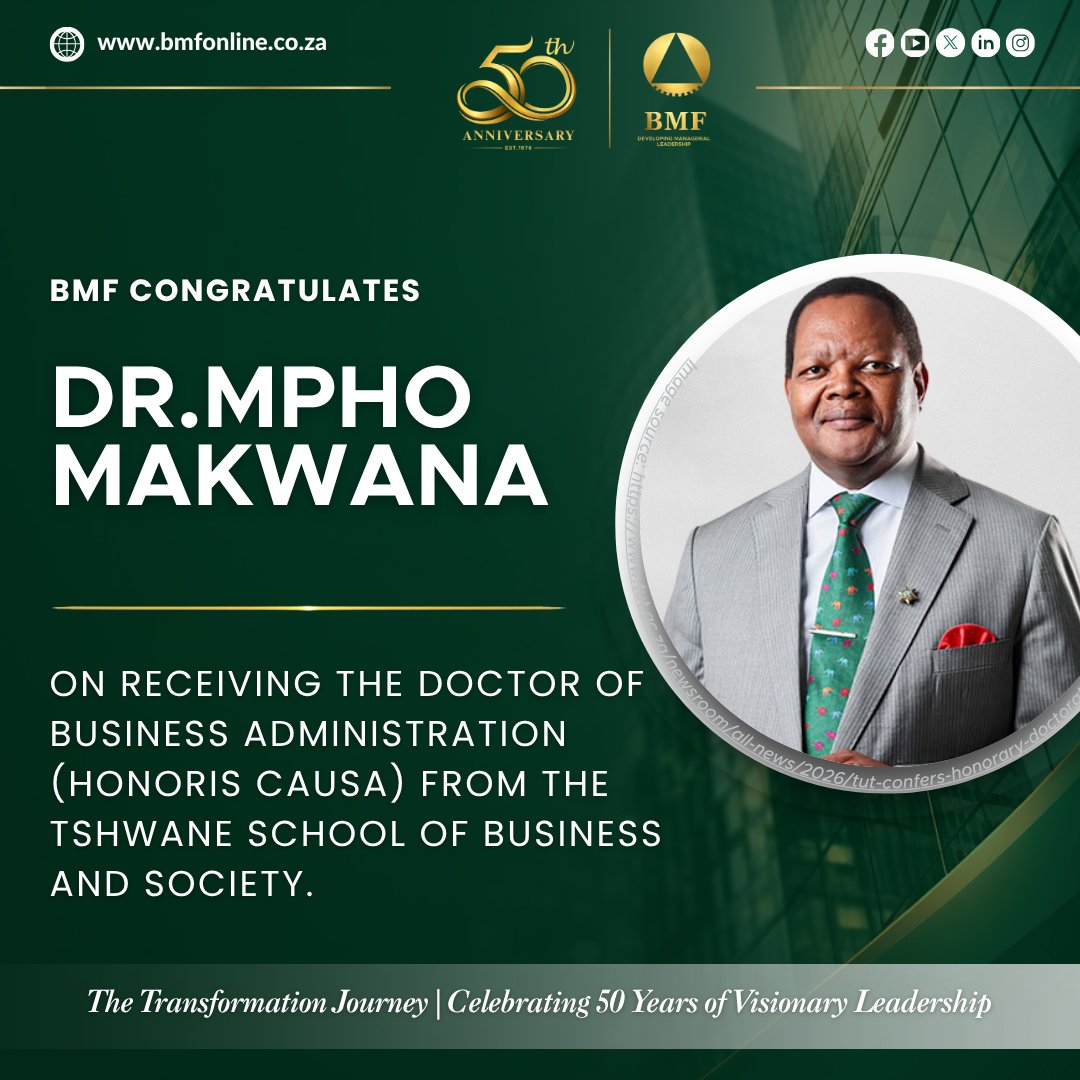 BMFNational's tweet photo. The Black Management Forum congratulates Dr. Paul Mpho Makwana on receiving the Doctor of Business Administration (Honoris Causa) from the Tshwane School of Business and Society on 8 May 2026. https://t.co/u79Rv2lzlZ