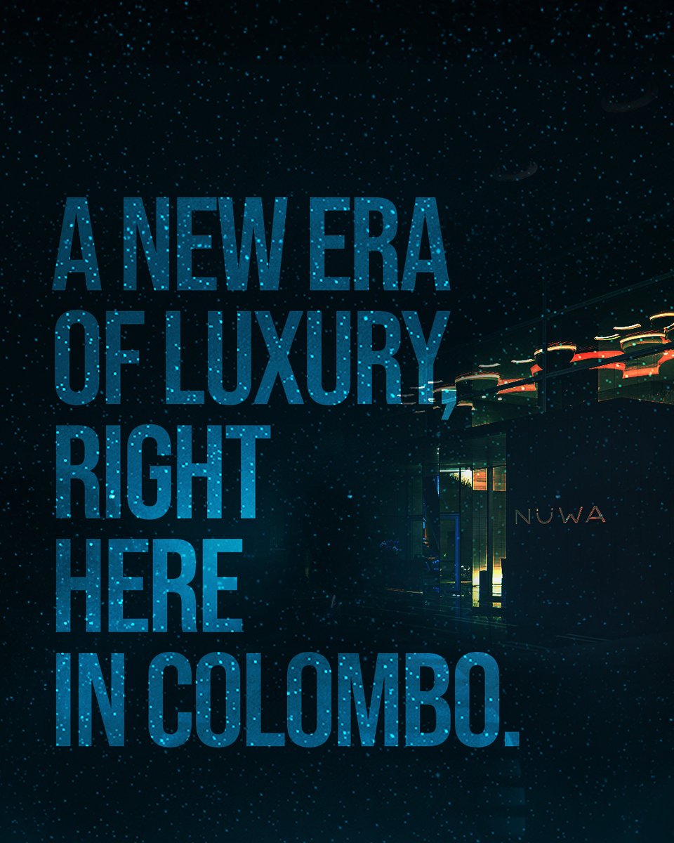cod_srilanka's tweet photo. This is luxury, reimagined.

Nüwa at City of Dreams Sri Lanka gives you a world to experience.

#NUWA #CityOfDreamsSriLanka #LuxuryRedefined #Colombo #LuxuryLifestyle #OceanfrontLuxury #DestinationLuxury https://t.co/GSyOTqwGFt