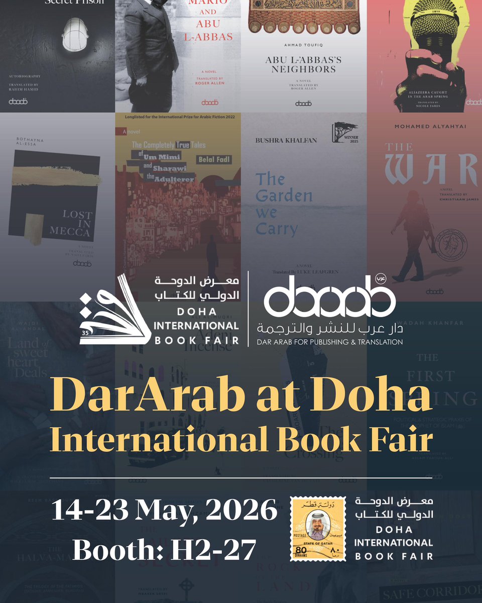 DarArabUk's tweet photo. 🇶🇦🇴🇲

DarArab at #doha_international_book_fair 
14-23 May, 2026 
Booth: H2-27 

See you all soon! https://t.co/p8p65A44pr