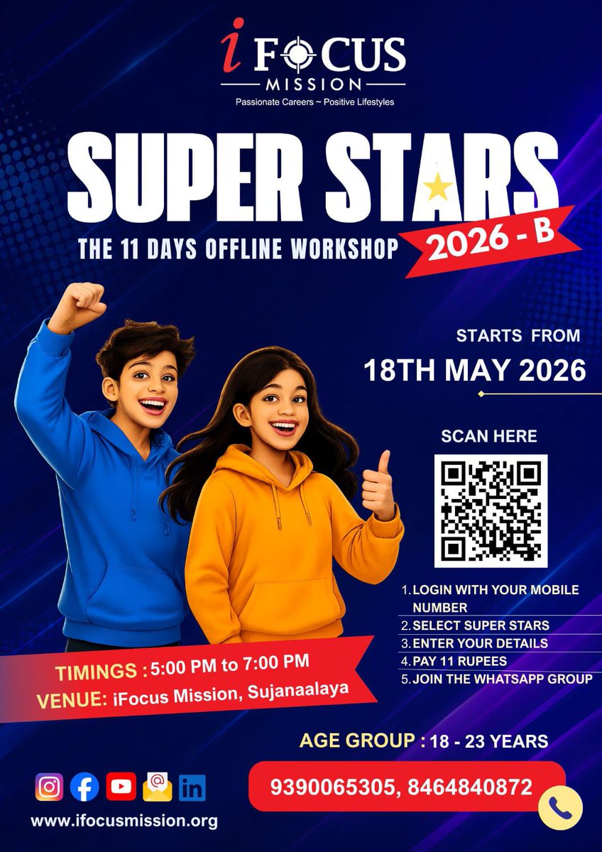 i_FocusMission's tweet photo. 🚀 SUPER STARS 2026-B

11 Days to redesign your future 🔥

For youth (18–23)

✅ Career
✅ Confidence
✅ Mindset
✅ Direction
✅ Habits

📅 18 May 2026
⏰ 5–7 PM
📍 Uppal, Hyderabad

Register:
https://t.co/pGmW3GMqEh
#SuperStars2026 #YouthTransformation https://t.co/6RssWxSS4q