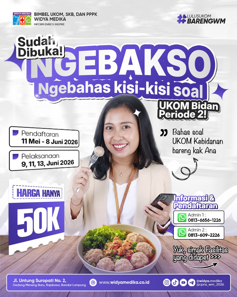 widya_medika's tweet photo. 🍜 SO BAKSO! Siapa yang suka Bakso?

NGEBAKSO *(Ngebahas Kisi-Kisi Soal)* hadir sebagai solusi tepat untuk kamu yang ingin LOLOS UKOM Bidan Periode 2 Tahun 2026! 💯

📅 PENDAFTARAN: 11 Mei – 8 Juni 2026
📅 PELAKSANAAN: 9, 11, 13 Juni 2026
💸 HARGA: Hanya Rp50.000 saja!

#ukom2026 https://t.co/KLprlC3E3T