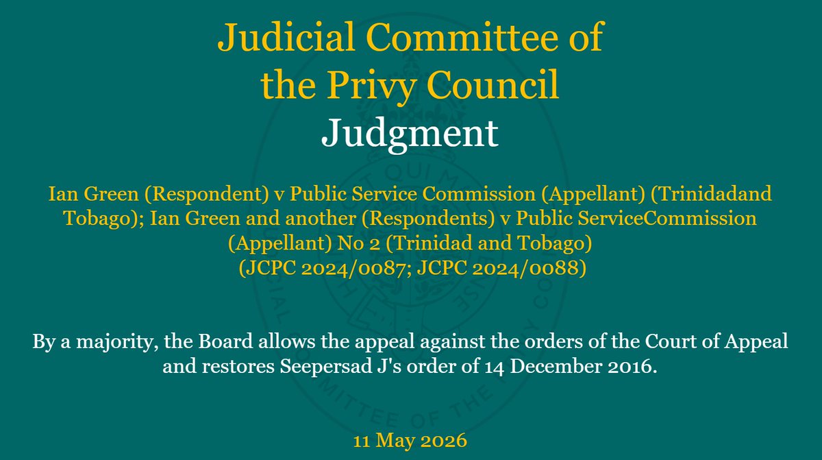 Judgment has been promulgated in the matter of Ian Green (Respondent) v Public Service Commission (Appellant) (Trinidad and Tobago); Ian Green and another (Respondents) v Public Service Commission (Appellant) No 2 (Trinidad and Tobago): jcpc.uk/cases/jcpc-202…