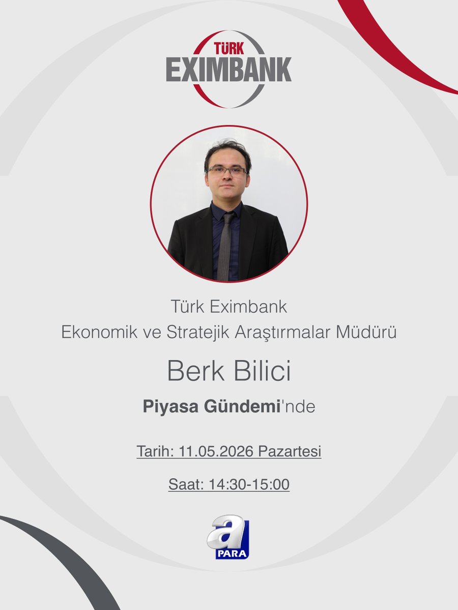 Turk_Eximbank's tweet photo. Bankamız Ekonomik ve Stratejik Araştırmalar Müdürü Berk BİLİCİ, 11 Mayıs Pazartesi günü saat: 14:30 - 15:00 arasında A Para TV kanalında Uğur Korkmaz’ın koordinatörlüğünde yayınlanacak olan "Piyasa Gündemi" programına konuk olacak.

#TürkEximbank https://t.co/83ukF863oY