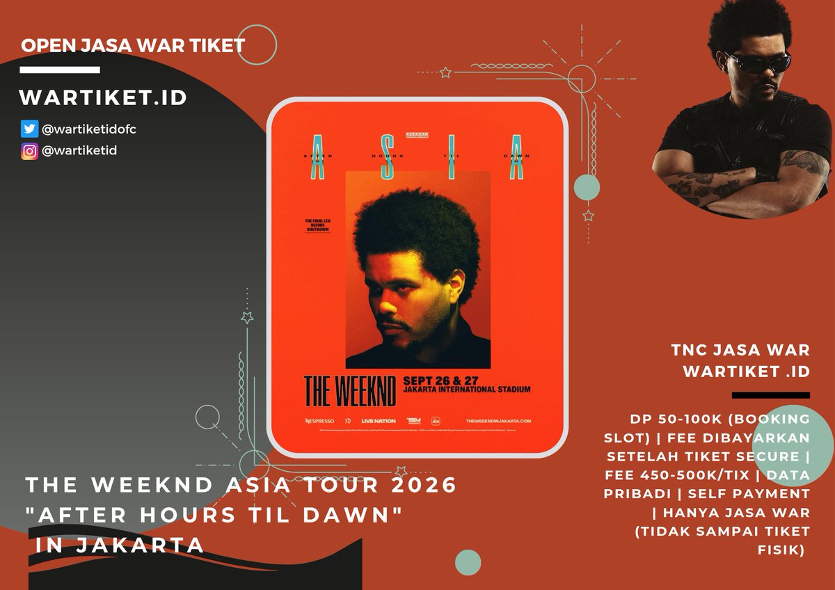 wartiketidofc's tweet photo. Open Jastip War The Weeknd Asia Tour 2026 "After Hours Til Dawn" in Jakarta ✨️

✅ Fee 450k-500k (DP 50k-100k)
‼️Read TNC
💯Trusted with 500++ testi. Cek bio for detail
❣️Open Tabungan Konser (pict 3 &amp; 4)

Booking slot : https://t.co/nQJQ8cJkcj

# jastip jaswar the weeknd jkt https://t.co/EYvGnlR5sV
