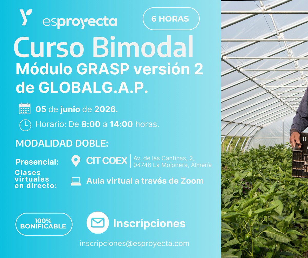 EsProyecta's tweet photo. CURSO BIMODAL 💻 Módulo GRASP versión 2 de GLOBALG.A.P.
🗓️ 05 de junio de 2026
🕕 Horario: De 8:00 a 14:00 horas
🚩Presencial. CIT COEX
💻 Online. Aula virtual a través de Zoom
Más información e inscripción en 👇
https://t.co/PwGLQ9P8jl https://t.co/Zu7p62Vyvr