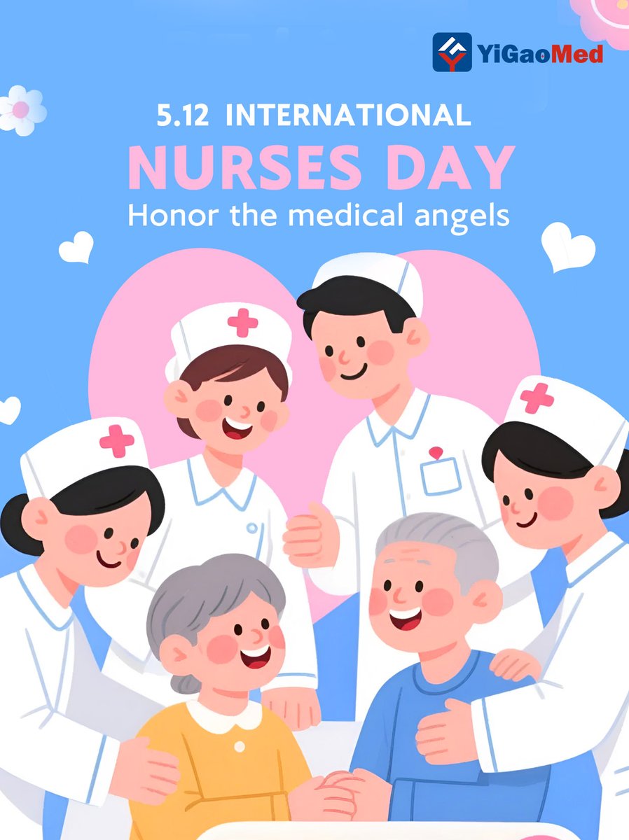 Yigaomedical's tweet photo. Happy International Nurses Day to every angel in white!
On International Nurses Day, Yigao Medical salutes all dedicated nurses worldwide.Thank you for your professionalism, care and selfless dedication.
#InternationalNursesDay #HealthcareWorkers #YigaoMedical https://t.co/Kfl1Dm2iRd